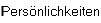 Pers�nlichkeiten